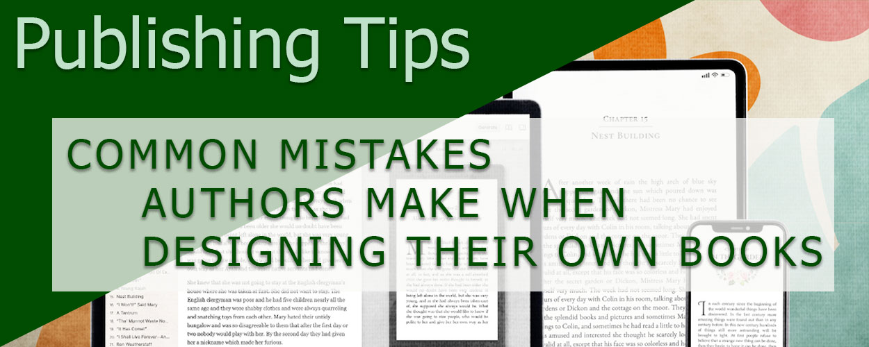 Common Mistakes Authors Make When Designing Their Own Books title card