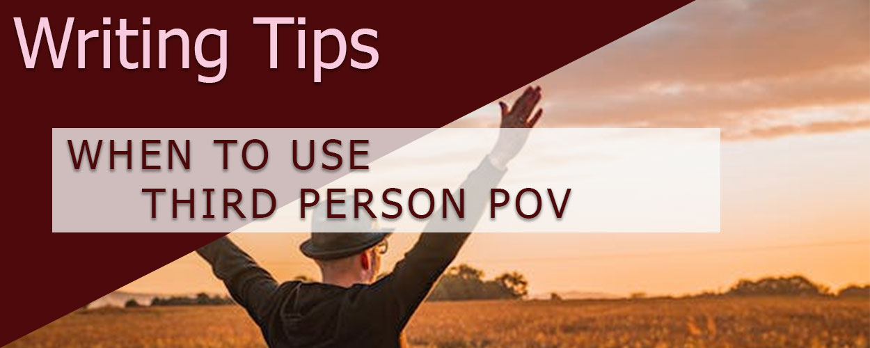 When to Use Third Person POV article