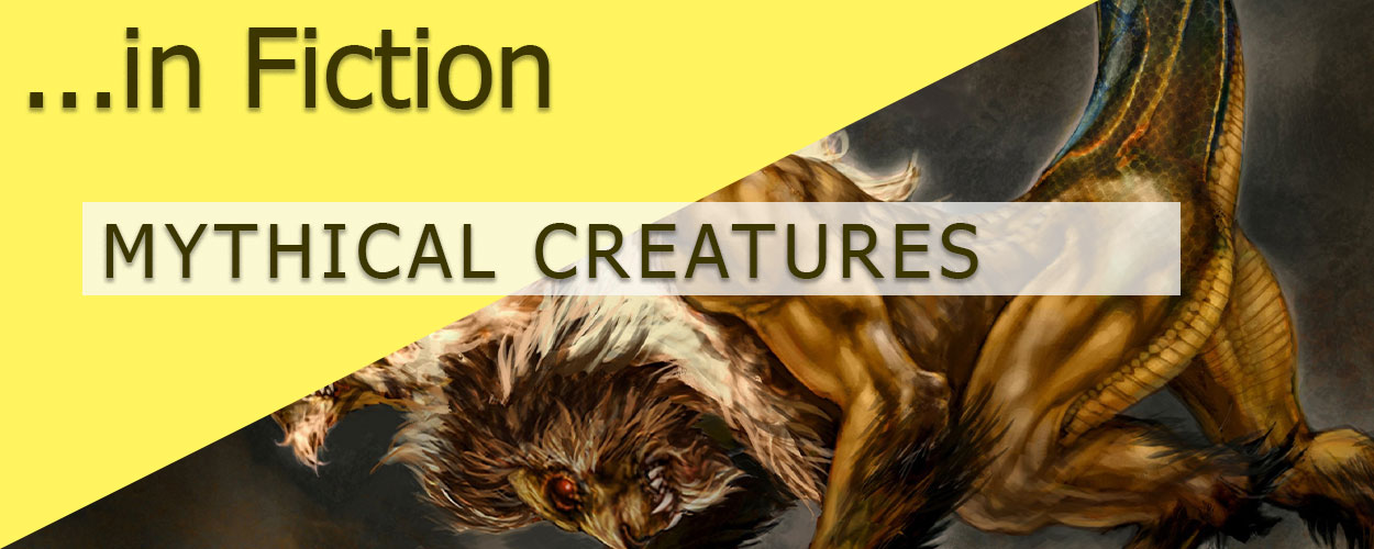 Mythical Creatures in Fiction title card