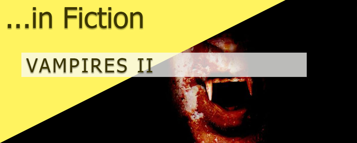 Vampires in Fiction II title card