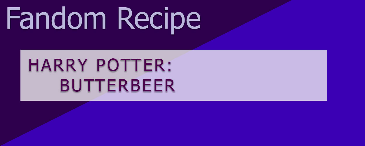 Harry Potter Recipe: Butterbeer article