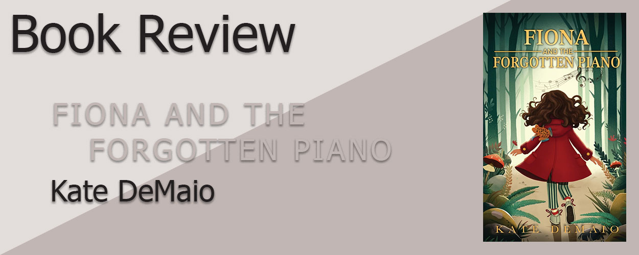 Fiona and the Forgotten Piano book review