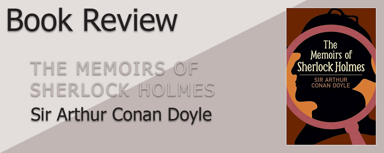 The Memoirs of Sherlock Holmes book review