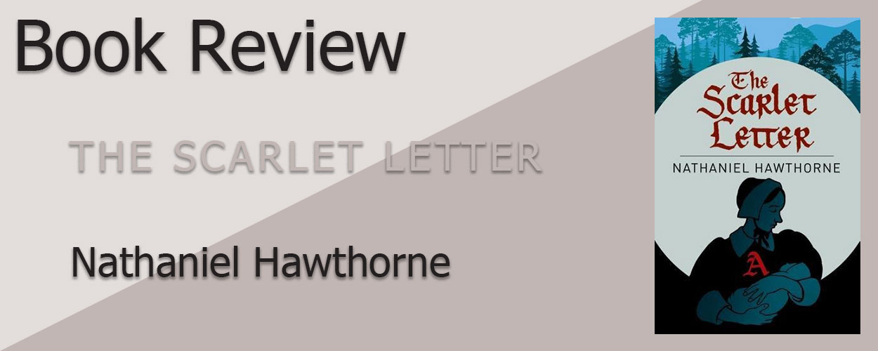 Book Review: The Scarlet Letter by Nathaniel Hawthorne title card