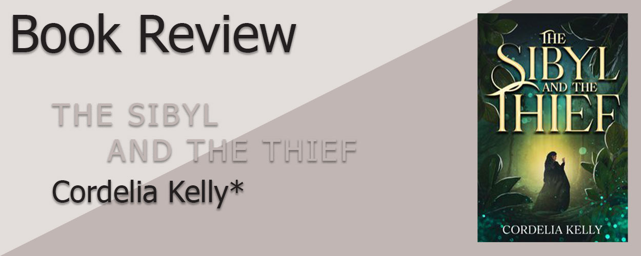 Book Review: The Sibyl and the Thief by Cordelia Kelly title card