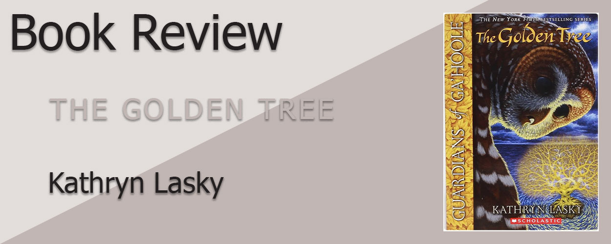 Book Review: The Golden Tree by Kathryn Lasky