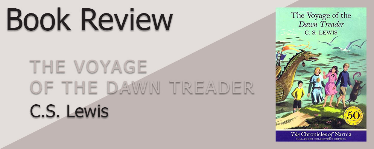 Book Review: The Voyage of the Dawn Treader title card