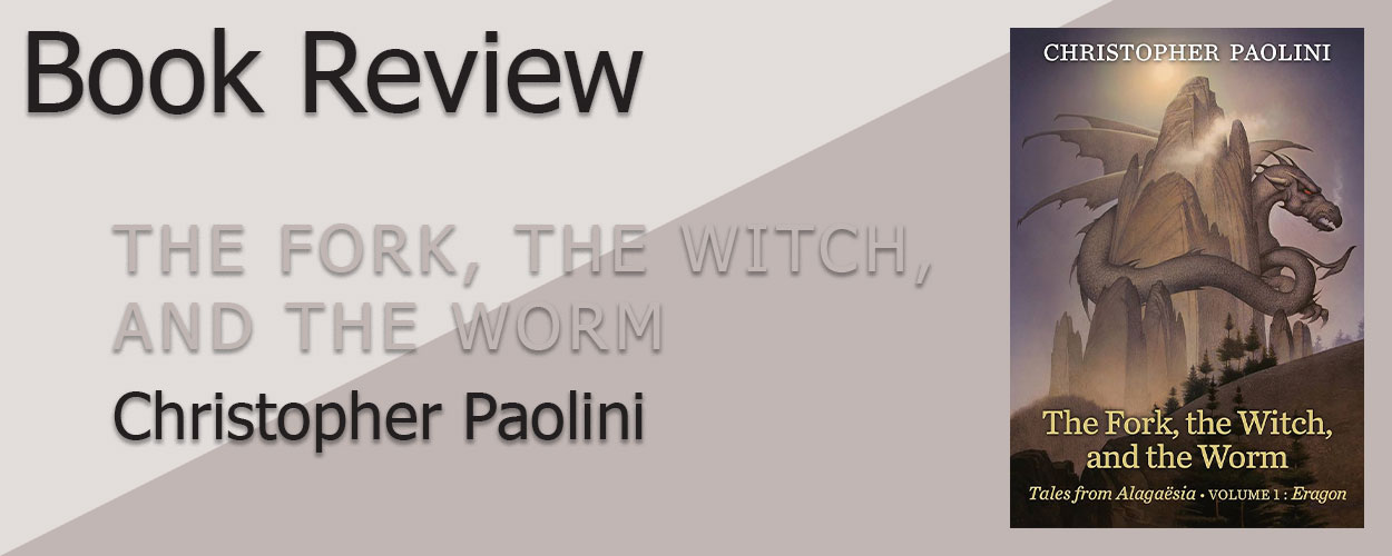 Book Review: The Fork, the Witch, and the Worm by Christopher Paolini