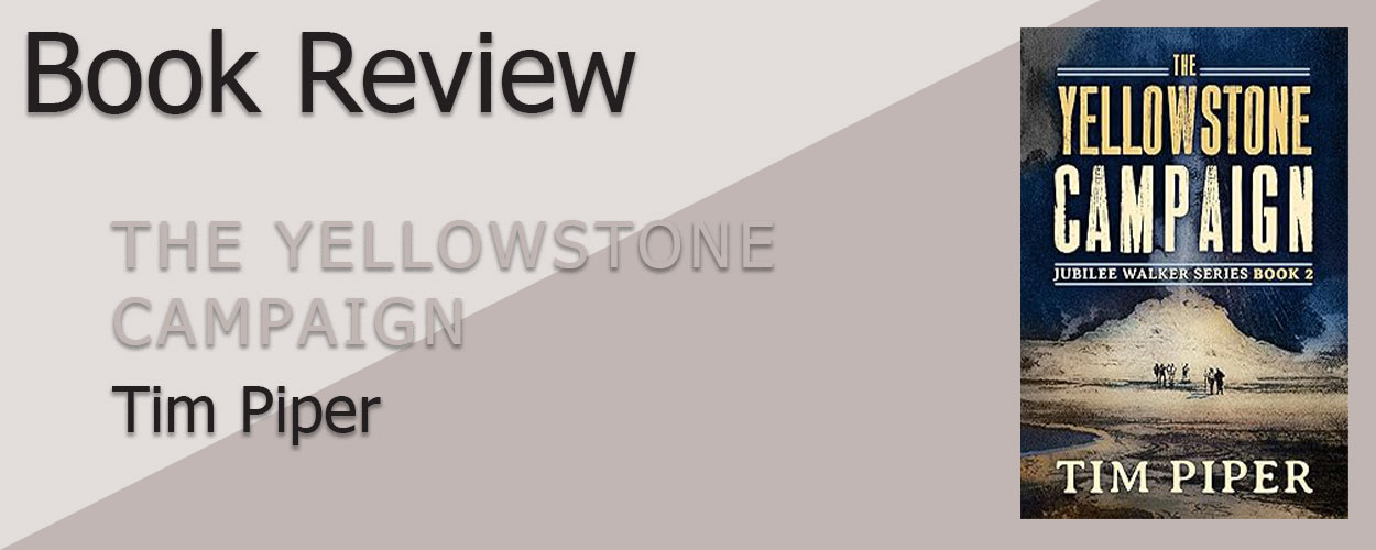 The Yellowstone Campaign book review