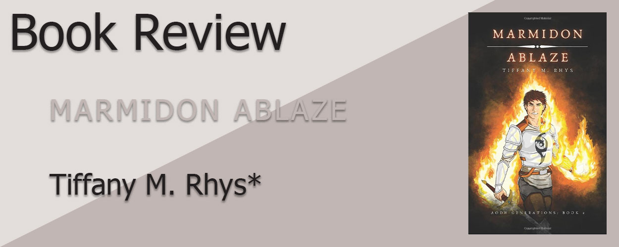 Book Review: *The Aodh Generations Book 2 Marmidon Ablaze by Tiffany M. Rhys* title card